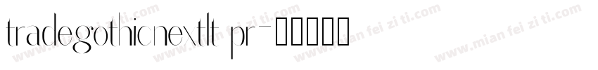 tradegothicnextlt pr字体转换